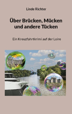 Über Brücken, Mücken und andere Tücken von Richter,  Linde