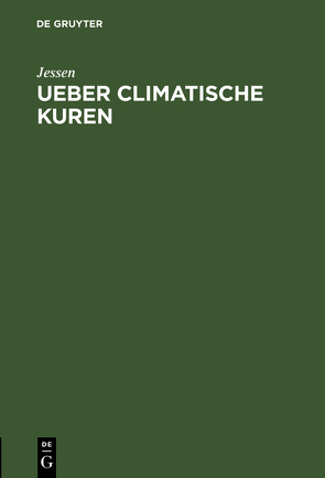 Ueber climatische Kuren von Jessen