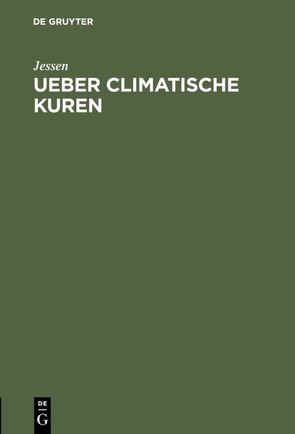 Ueber climatische Kuren von Jessen