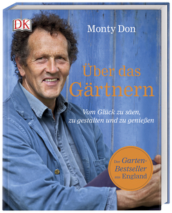 Über das Gärtnern von Don,  Monty