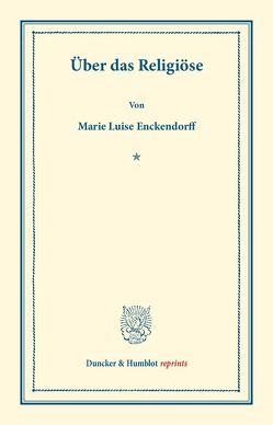Über das Religiöse. von Enckendorff,  Marie Luise