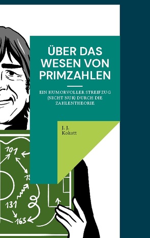 Über das Wesen von Primzahlen von Kokott,  J. J.