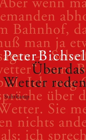 Über das Wetter reden von Bichsel,  Peter