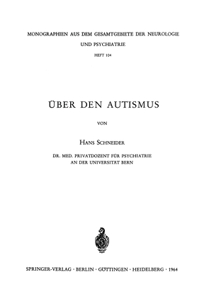 Über den Autismus von Schneider,  H.