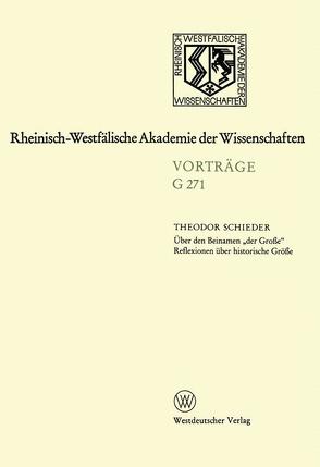 Über den Beinamen „der Große“ Reflexionen über historische Größe von Schieder,  Theodor