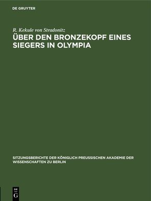 Über den Bronzekopf eines Siegers in Olympia von Kekule von Stradonitz,  R.