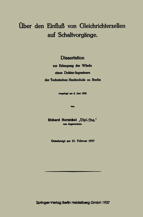 Über den Einfluß von Gleichrichterzellen auf Schaltvorgänge von Hornickel,  Richard