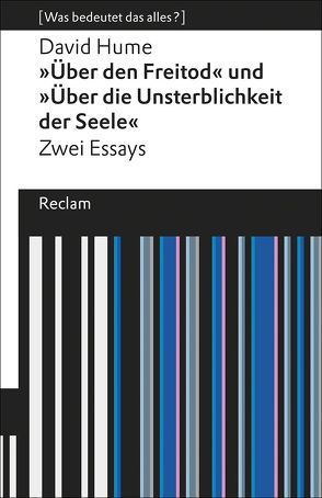 »Über den Freitod« und »Über die Unsterblichkeit der Seele« von Hanowell,  Holger, Hume,  David