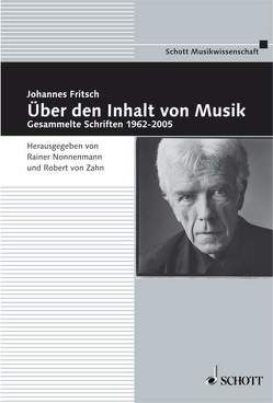 Über den Inhalt von Musik von Fritsch,  Johannes, Nonnenmann,  Rainer, Zahn,  Robert von