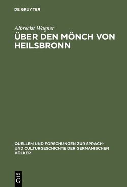 Über den Mönch von Heilsbronn von Wagner,  Albrecht