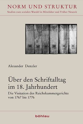 Über den Schriftalltag im 18. Jahrhundert von Denzler,  Alexander