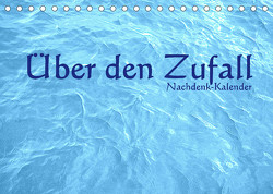 Über den Zufall – Nachdenk-Kalender (Tischkalender 2023 DIN A5 quer) von Lemmermann,  Jürgen