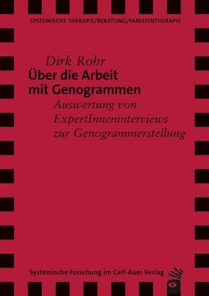 Über die Arbeit mit Genogrammen von Rohr,  Dirk