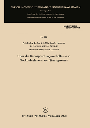 Über die Beanspruchungsverhältnisse in Blockaufnehmern von Strangpressen von Kienzle,  Otto