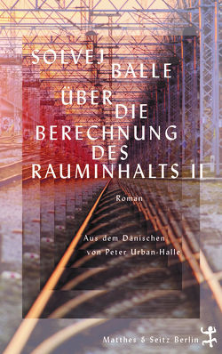 Über die Berechnung des Rauminhalts II von Balle,  Solvej, Urban-Halle,  Peter