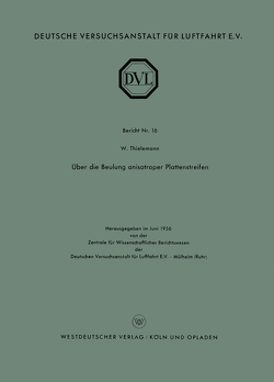 Über die Beulung anisotroper Plattenstreifen von Thielemann,  Wilhelm F.