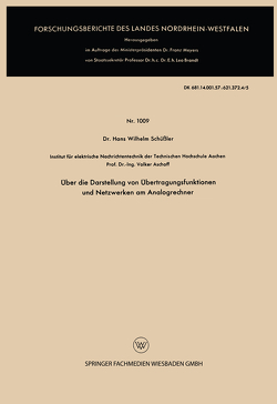 Über die Darstellung von Übertragungsfunktionen und Netzwerken am Analogrechner von Schüßler,  Hans Wilhelm