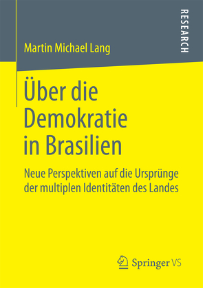 Über die Demokratie in Brasilien von Lang,  Martin Michael