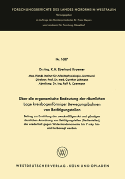 Über die ergonomische Bedeutung der räumlichen Lage kreisbogenförmiger Bewegungsbahnen von Betätigungsteilen von Wode,  K.H. Eberhard
