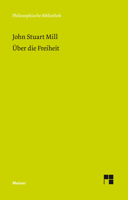 Über die Freiheit von Brandt,  Horst D, Mill,  John Stuart