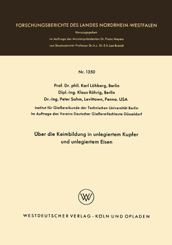 Über die Keimbildung in unlegiertem Kupfer und unlegiertem Eisen von Löhberg,  Karl