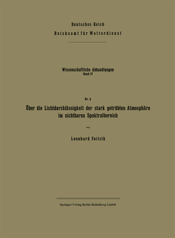Über die Lichtdurchlässigkeit der stark getrübten Atmosphäre im sichtbaren Spektralbereich von Foitzik,  Leonhard