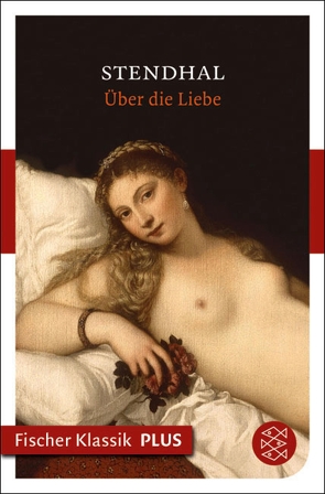 Über die Liebe von Hessel,  Franz, Stendhal