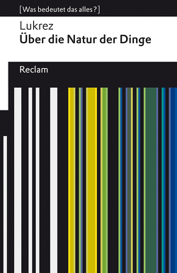 Über die Natur der Dinge von Lukrez, Noller,  Eva Marie