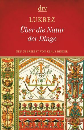 Über die Natur der Dinge von Binder,  Klaus, Lukrez