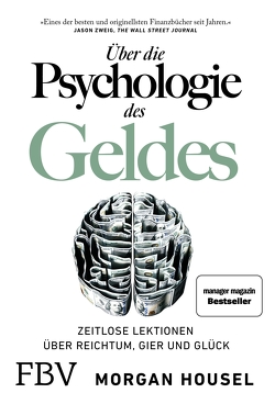 Über die Psychologie des Geldes von Housel,  Morgan