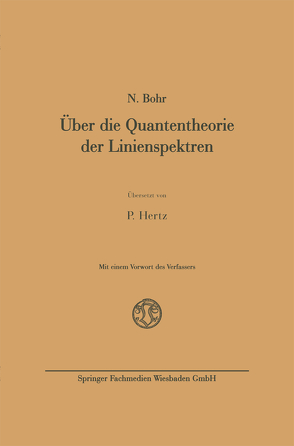 Über die Quantentheorie der Linienspektren von Bohr,  Niels