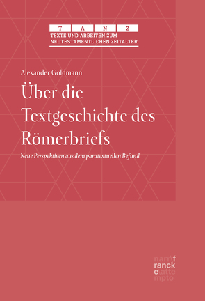 Über die Textgeschichte des Römerbriefs von Goldmann,  Alexander