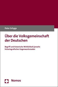 Über die Volksgemeinschaft der Deutschen von Schyga,  Peter