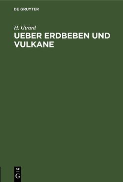 Ueber Erdbeben und Vulkane von Girard,  H.