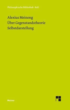 Über Gegenstandstheorie. Selbstdarstellung von Meinong,  Alexius, Werle,  Josef M