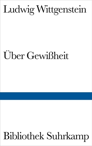 Über Gewißheit von Anscombe,  G. E. M., Rhees,  Rush, Wittgenstein,  Ludwig, Wright,  Georg Henrik von