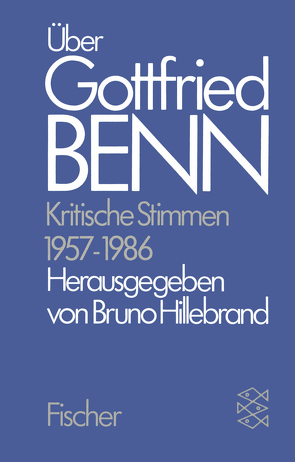 Über Gottfried Benn von Benn,  Gottfried