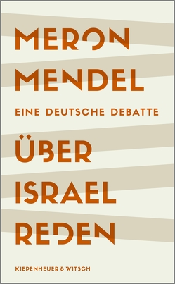 Über Israel reden von Mendel,  Meron