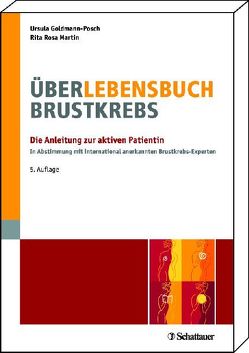 Über-Lebensbuch Brustkrebs von Goldmann-Posch,  Ursula, Martin,  Rita R