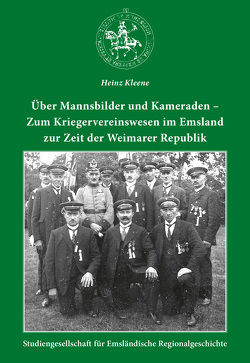 Über Mannsbilder und Kameraden von Kleene,  Heinz