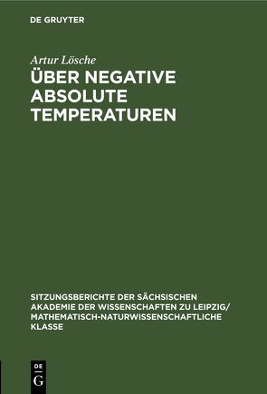 Über negative absolute Temperaturen von Lösche,  Artur