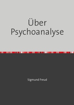 Über Psychoanalyse von Freud,  Sigmund