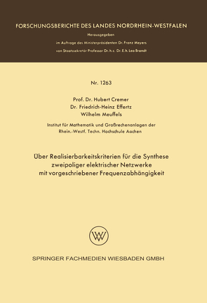 Über Realisierbarkeitskriterien für die Synthese zweipoliger elektrischer Netzwerke mit vorgeschriebener Frequenzabhängigkeit von Cremer,  Hubert