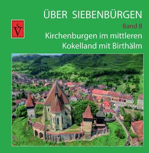 Über Siebenbürgen – Band 8 von Roth,  Anselm, Sopa,  Ovidiu