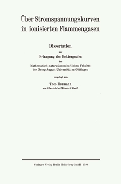 Über Stromspannungskurven in ionisierten Flammengasen von Heumann,  Theo