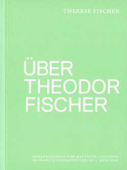 Über Theodor Fischer von Castorph,  Matthias