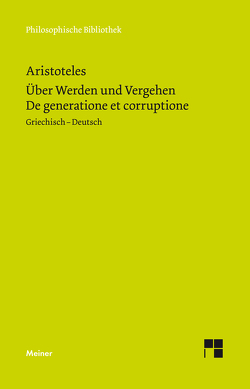 Über Werden und Vergehen von Aristoteles, Buchheim,  Thomas