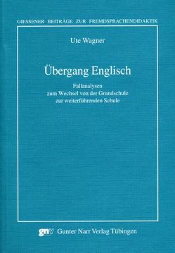 Uebergang Englisch von Wagner,  Ute