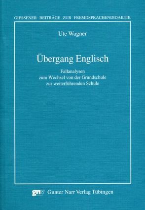 Uebergang Englisch von Wagner,  Ute