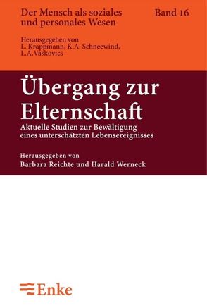 Übergang zur Elternschaft von Reichle,  Barbara, Werneck,  Harald